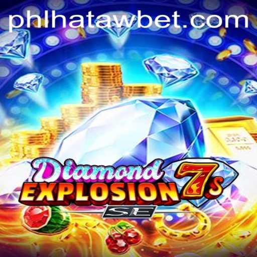 Exploring DiamondExplosion7sSE: A Thrilling Adventure in the World of HATAWBET