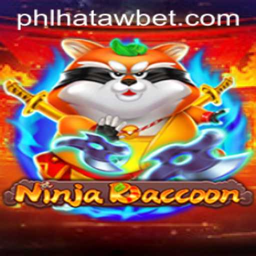 Unleashing Adventure: Explore NinjaRaccoon with HATAWBET