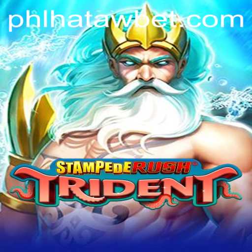 Unlock the World of StempedeRushTrident with Strategies from HATAWBET