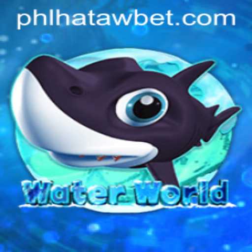 Explore the Exciting World of WaterWorld and Experience HATAWBET